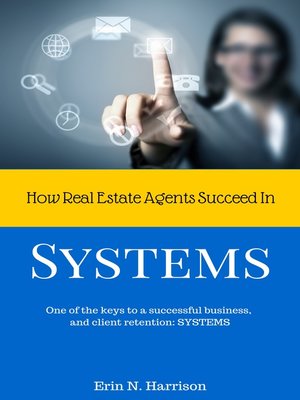 cover image of How Real Estate Agents Succeed In... Systems